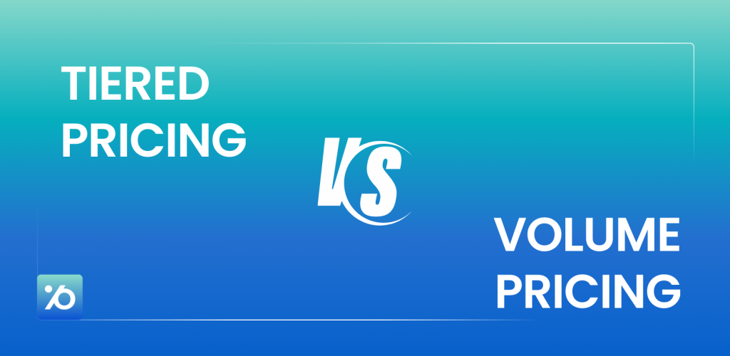 Tiered Pricing vs Volume Pricing