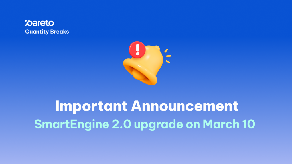 Pareto Quantity Break SmartEngine 2.0 upgrade