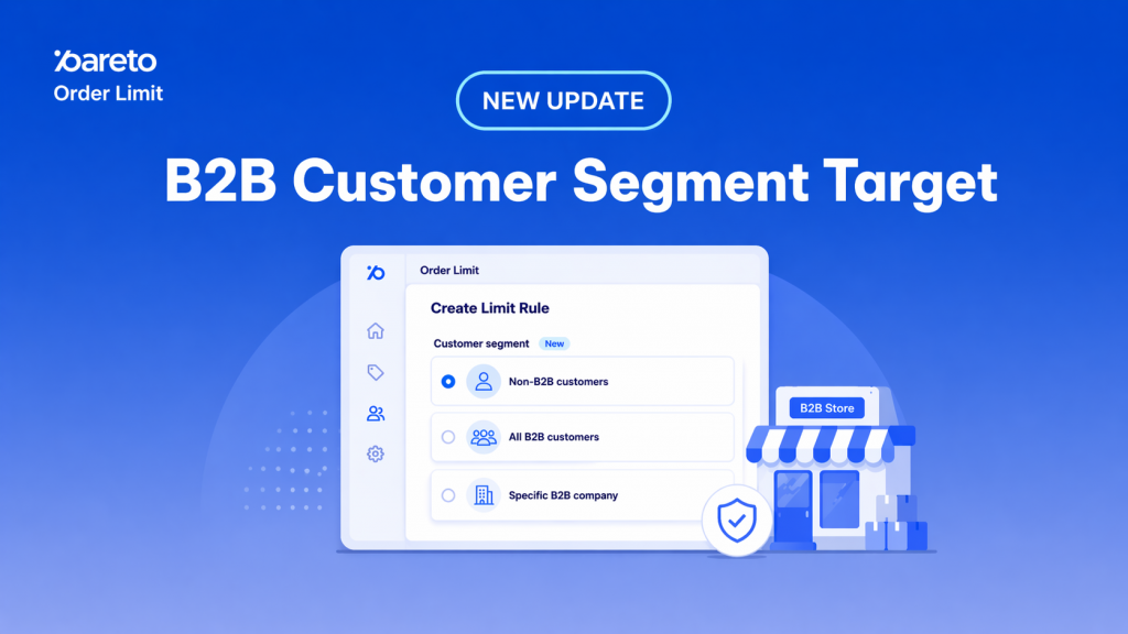 B2b customer segment target - Pareto Order Limit